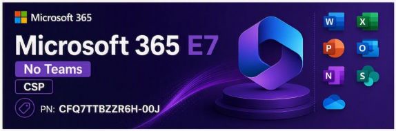 Microsoft 365 Microsoft E7 No Teams CSP CFQ7TTBZZR6H-00J