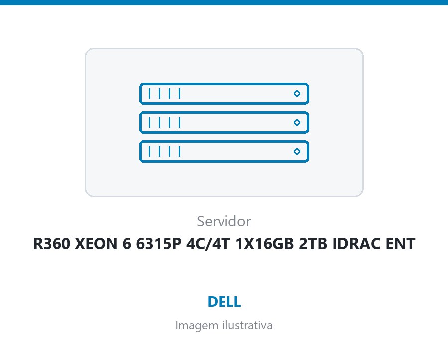 SERVER DELL R360 XEON 6 6315P 4C/4T 1X16GB 2TB IDRAC ENT