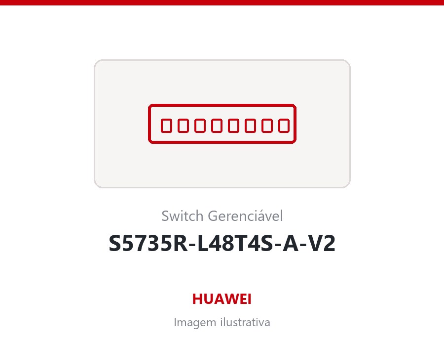 Switch Huawei S5735R-L48T4S-A-V2 48 portas