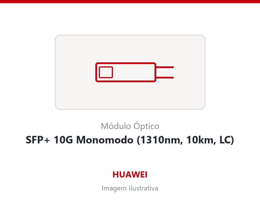 Modulo Optico Huawei SFP+ 10G Monomodo (1310nm, 10km, LC)
