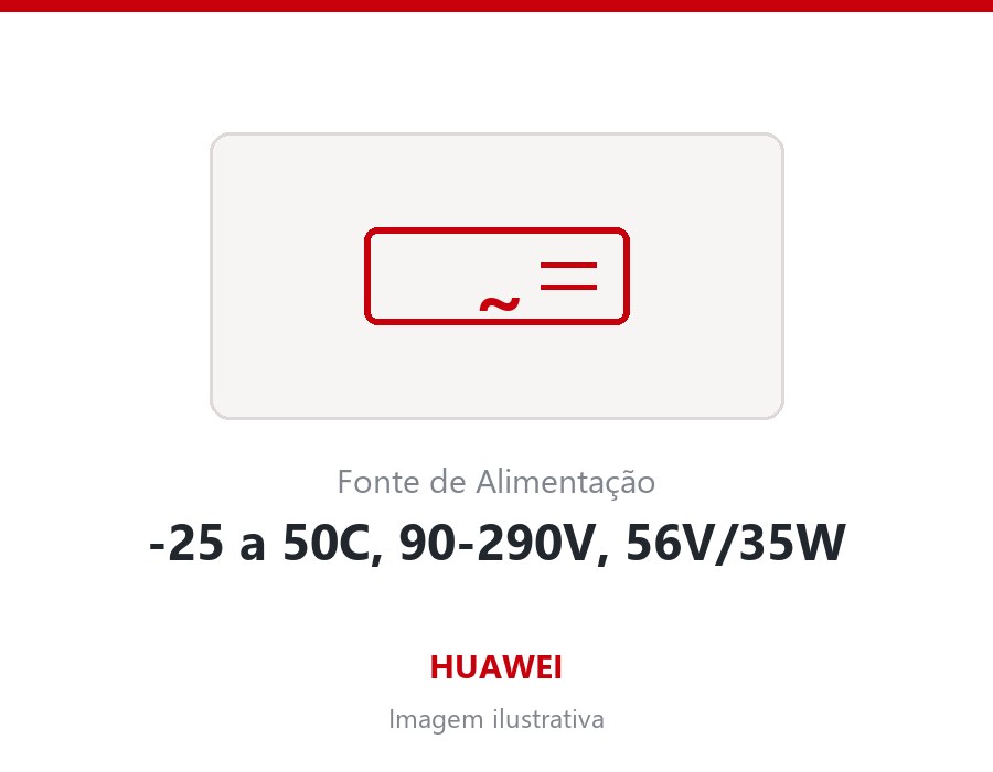 Fonte/Adaptador Huawei -25 a 50C, 90-290V, 56V/35W